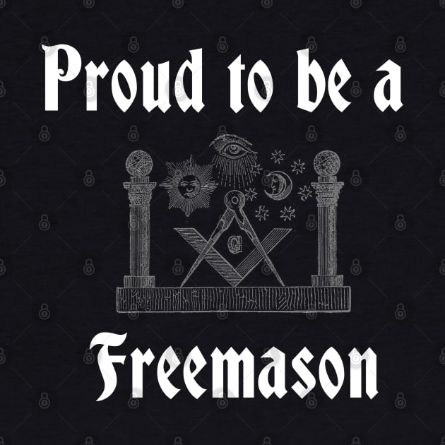 Proud to be a freemason by Arpi Design Studio